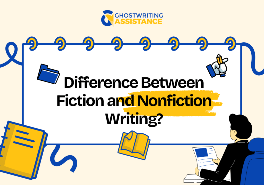 Difference Between Fiction and Nonfiction Writing?