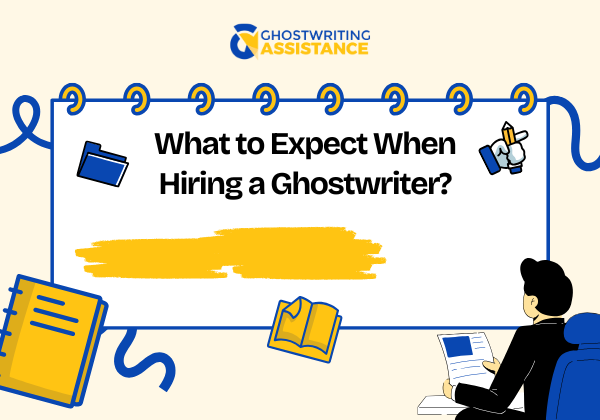 Hiring a Ghostwriter