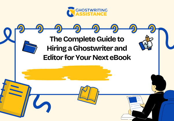 Hiring a Ghostwriter