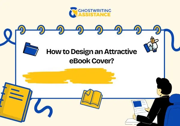 How to Design an Attractive eBook Cover